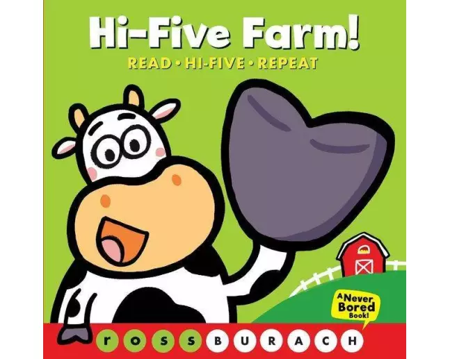 Hi-Five Farm! (A Never Bored Book!)