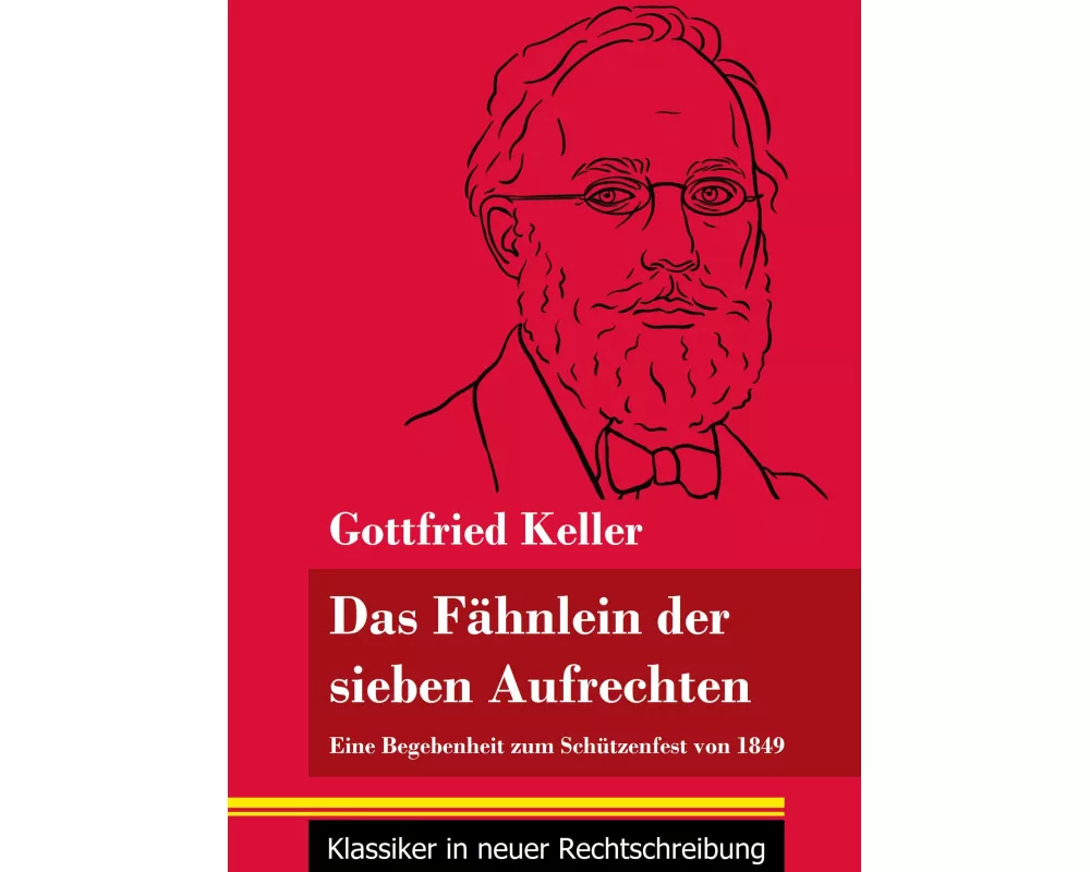 Das Fähnlein der sieben Aufrechten