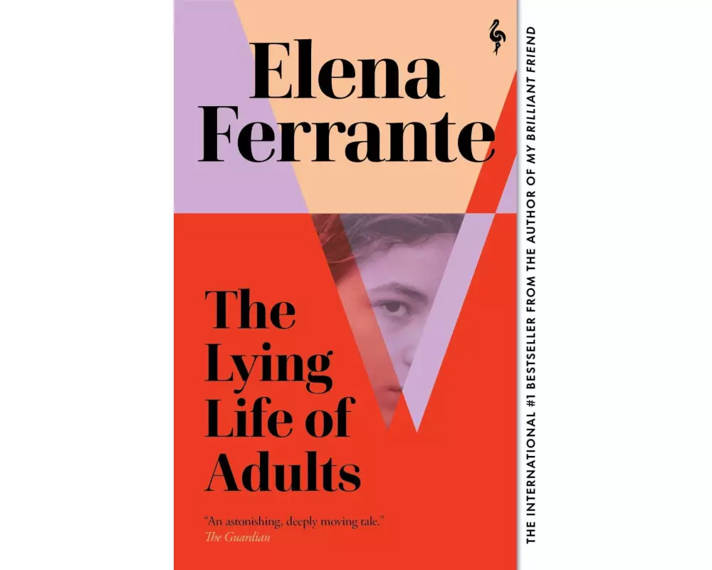 The Lying Life of Adults: A SUNDAY TIMES BESTSELLER