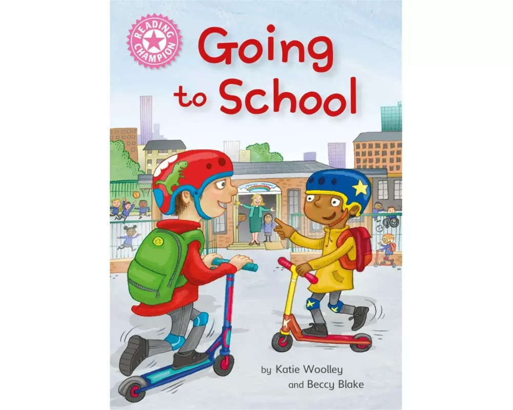 Reading Champion: Going to School