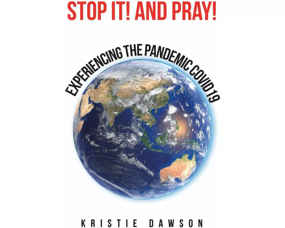Stop It! and Pray!