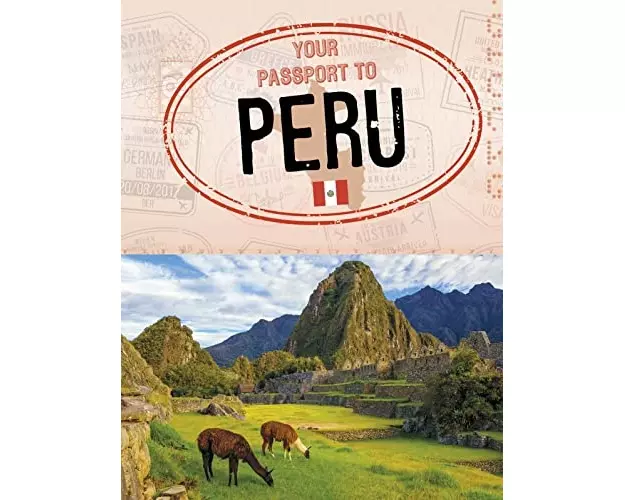 Your Passport to Peru