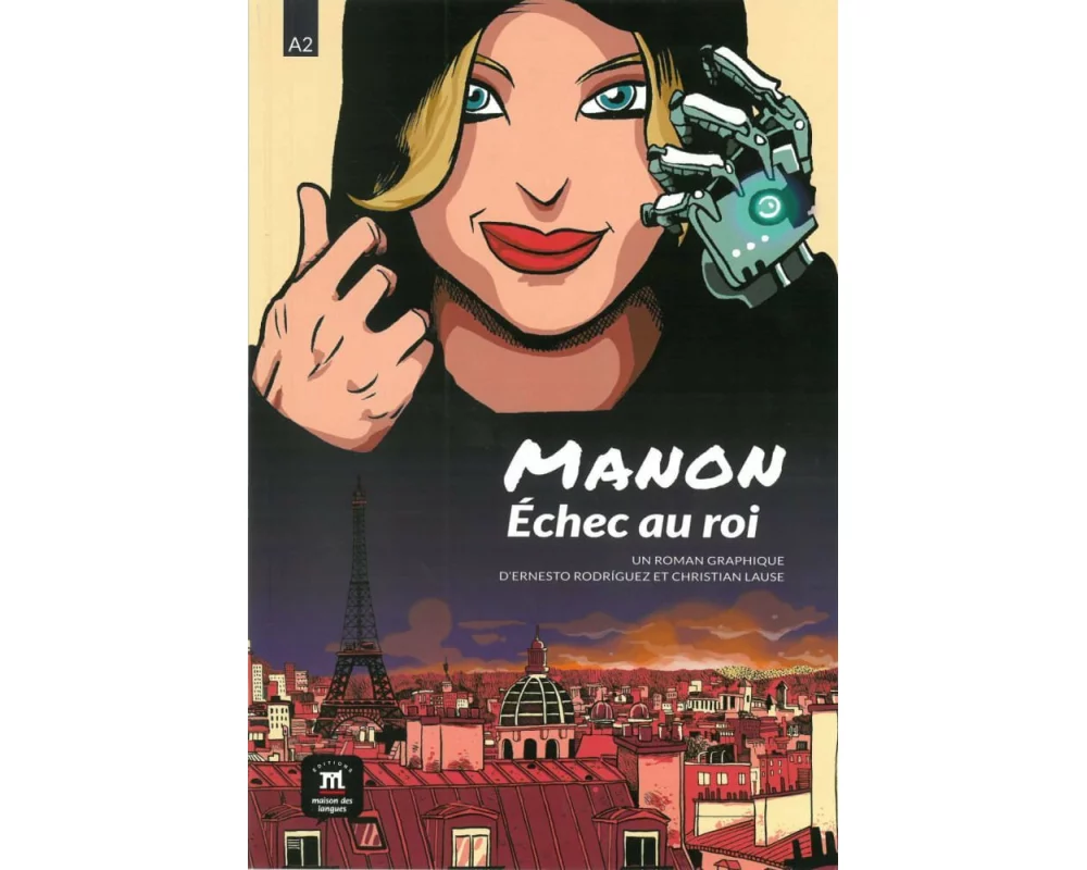 Manon, échec au roi