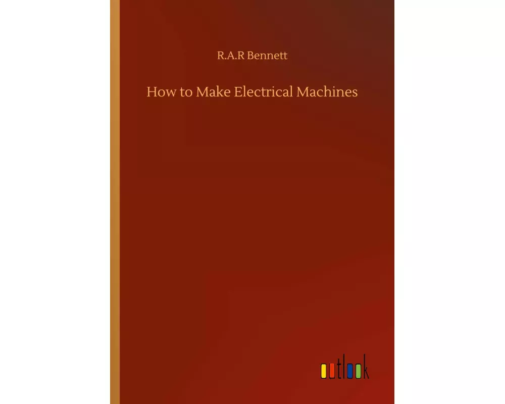 How to Make Electrical Machines