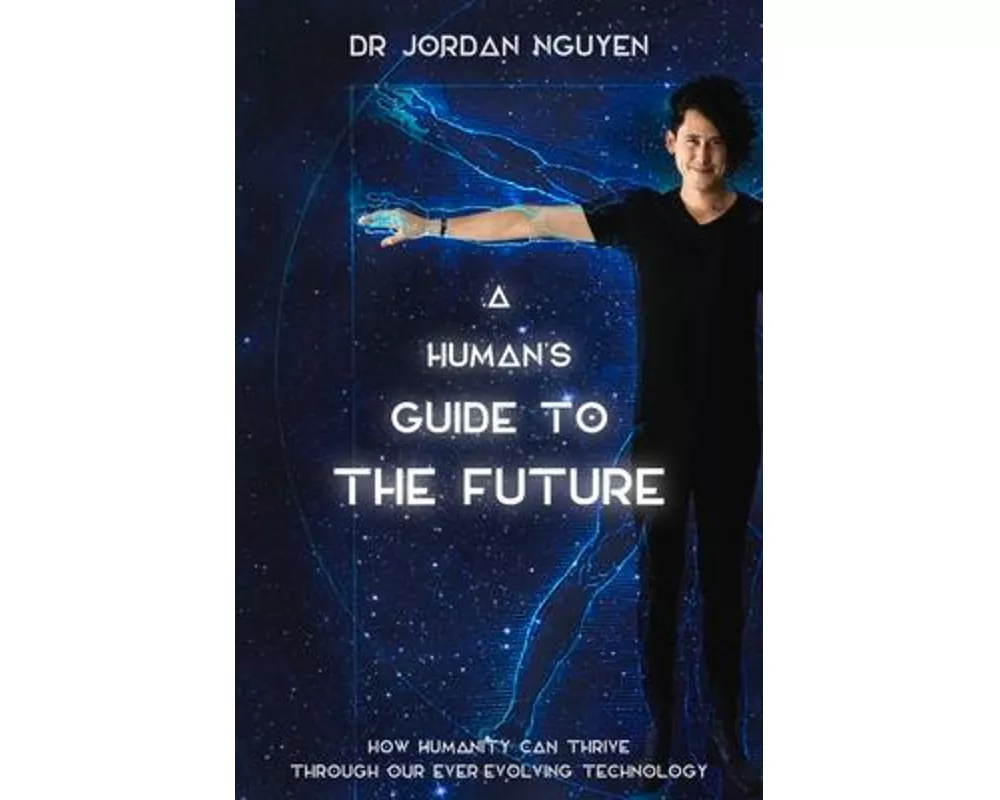 A Human's Guide to the Future