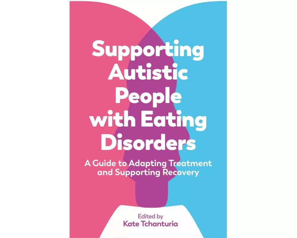 Supporting Autistic People with Eating Disorders