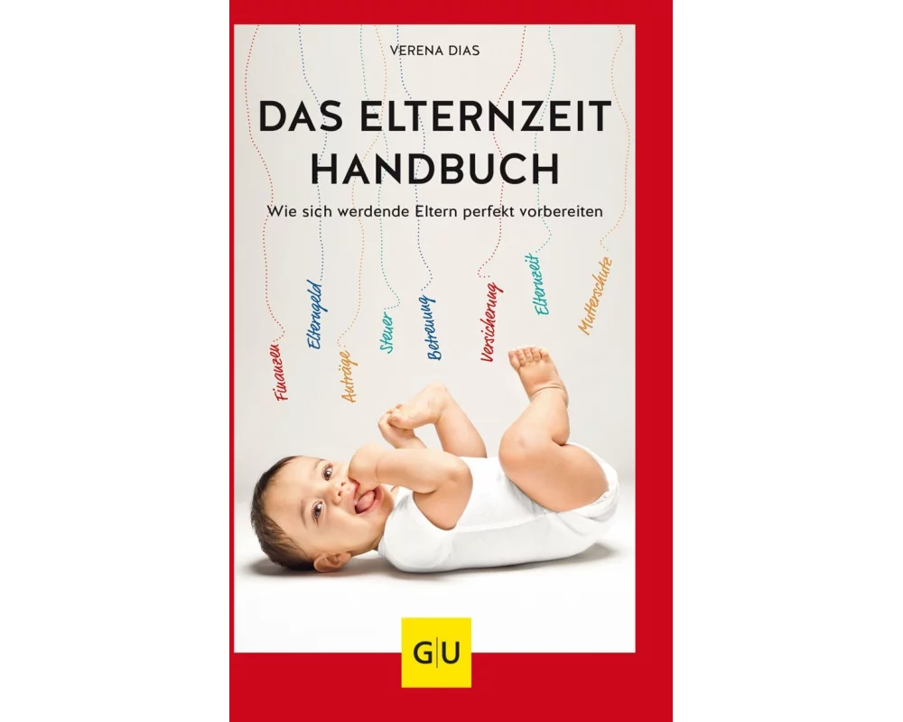 Das Elternzeit-Handbuch