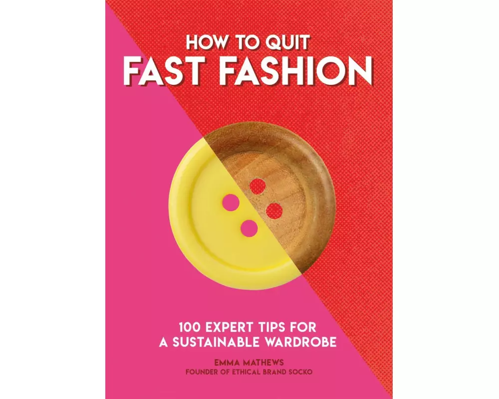 How to Quit Fast Fashion