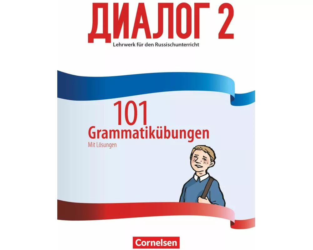 Dialog - Lehrwerk für den Russischunterricht - Russisch als 2. Fremdsprache - Ausgabe 2016 - Band 2