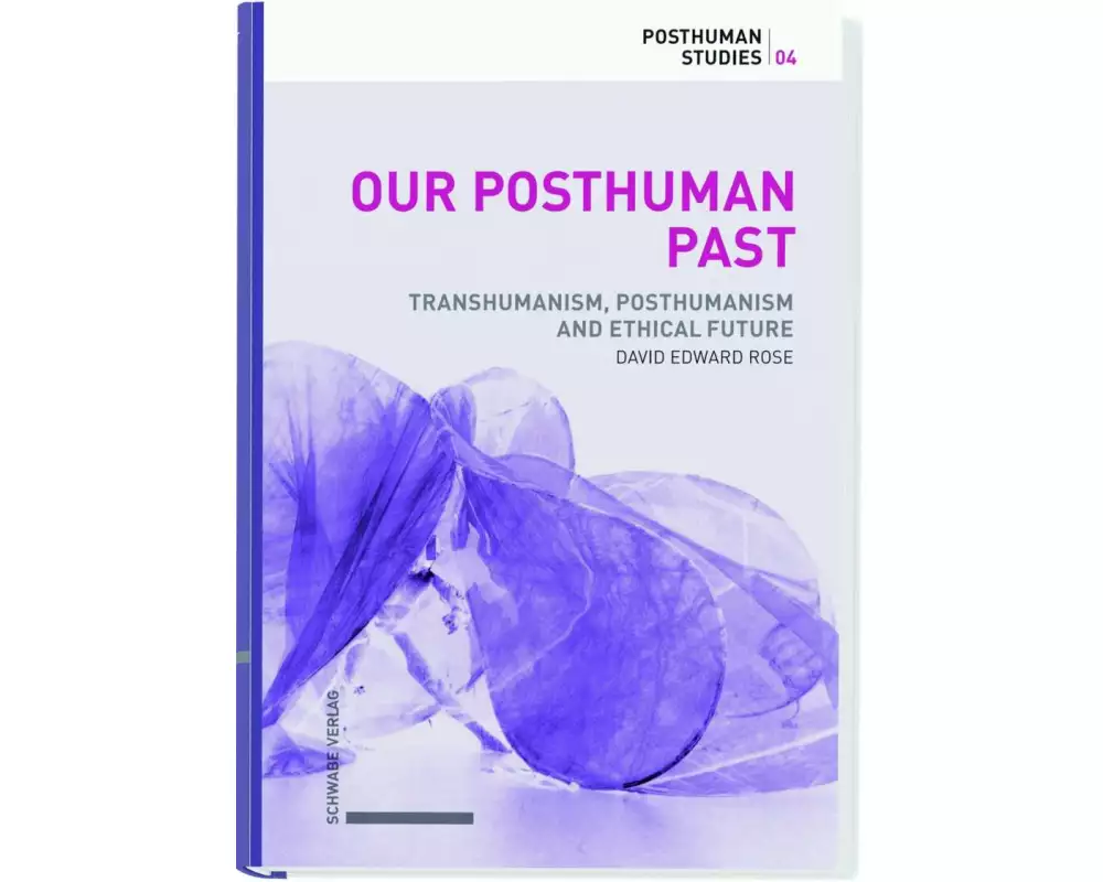 Our Posthuman Past