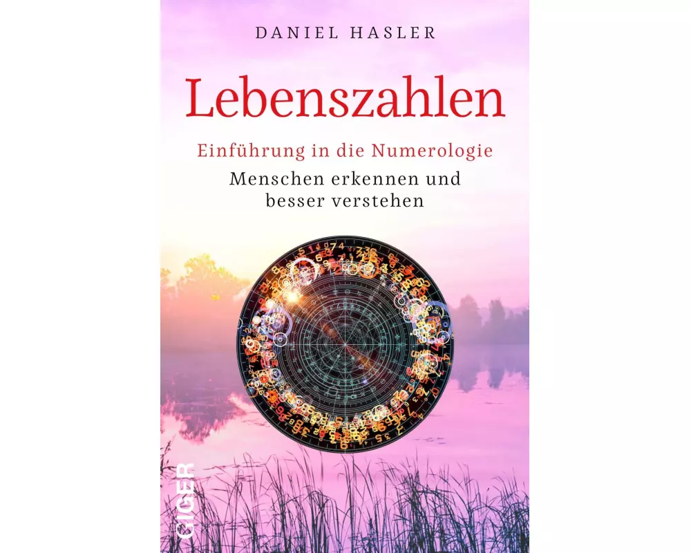 Lebenszahlen - Einführung in die Numerologie