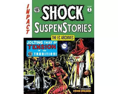 The EC Archives: Shock Suspenstories Volume 1