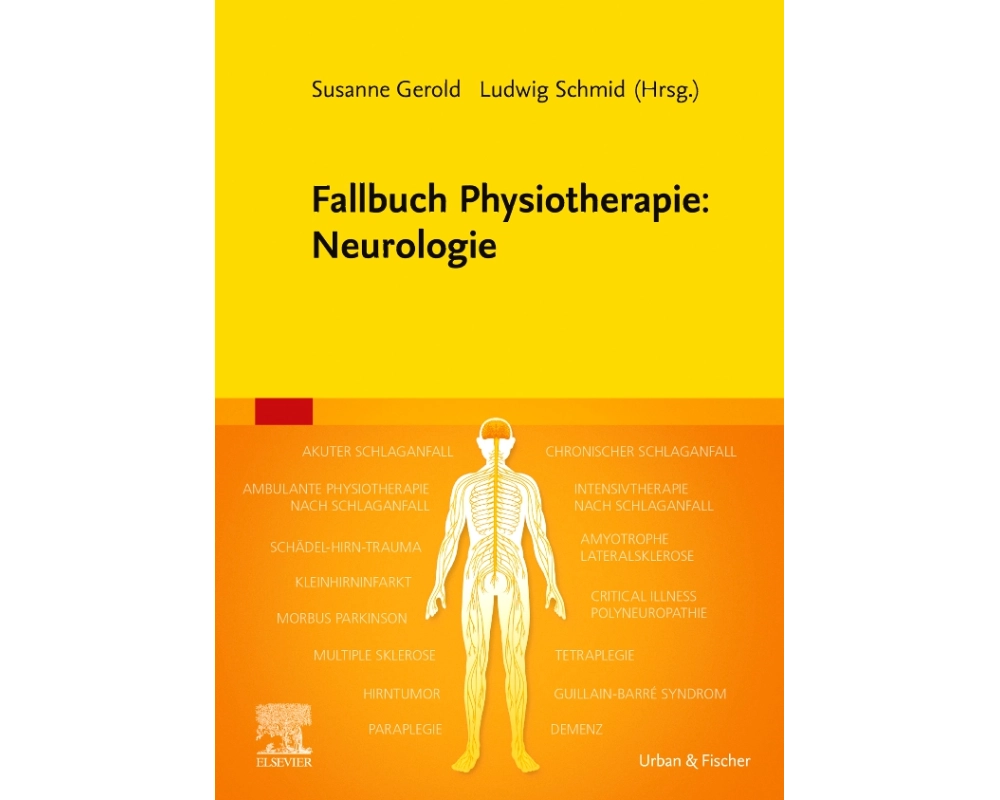 Fallbuch Physiotherapie: Neurologie