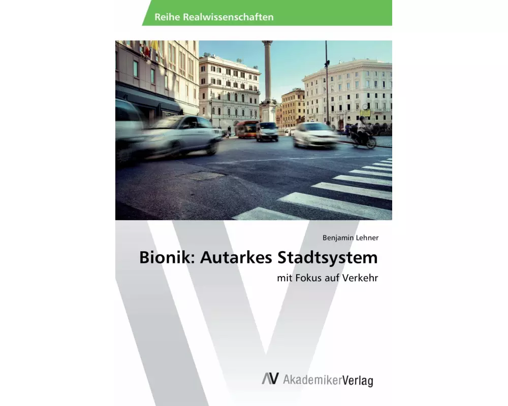 Bionik: Autarkes Stadtsystem