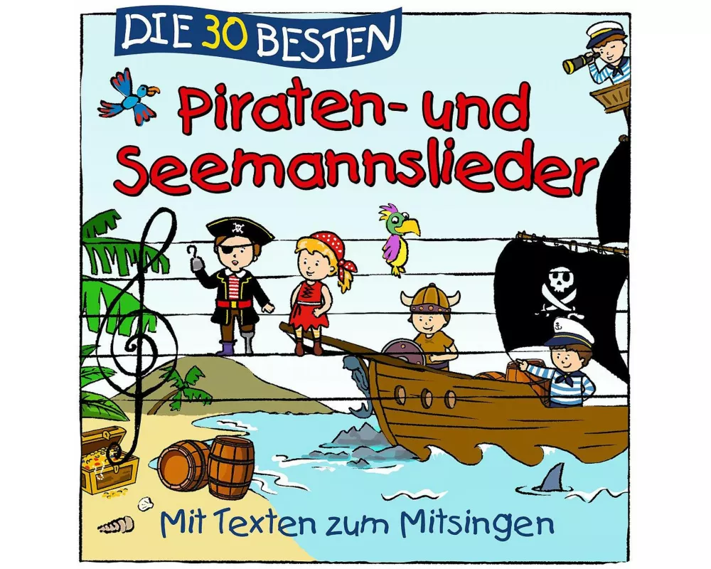 Die 30 besten Piraten- und Seemannslieder
