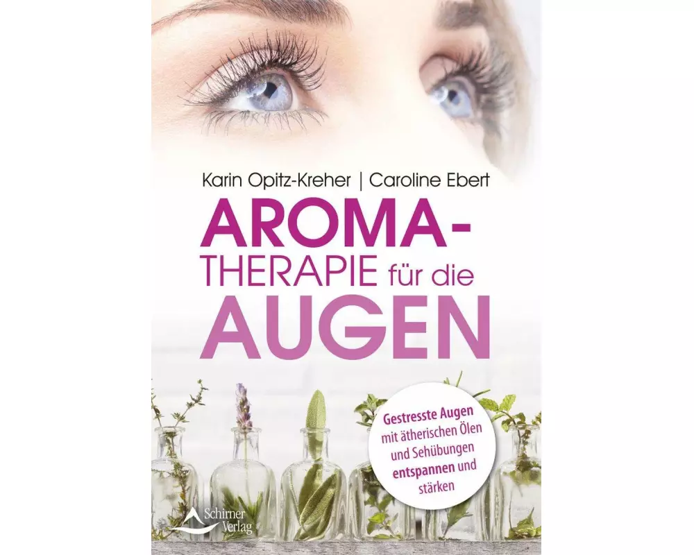 Aromatherapie für die Augen