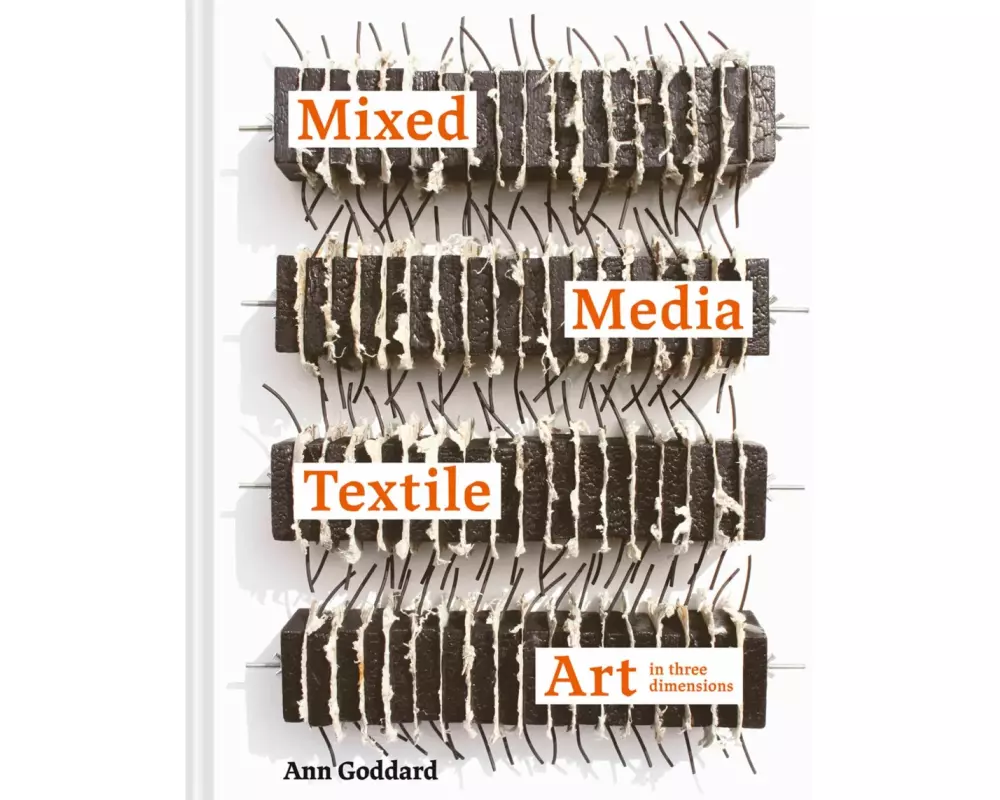 Mixed Media Textile Art in Three Dimensions