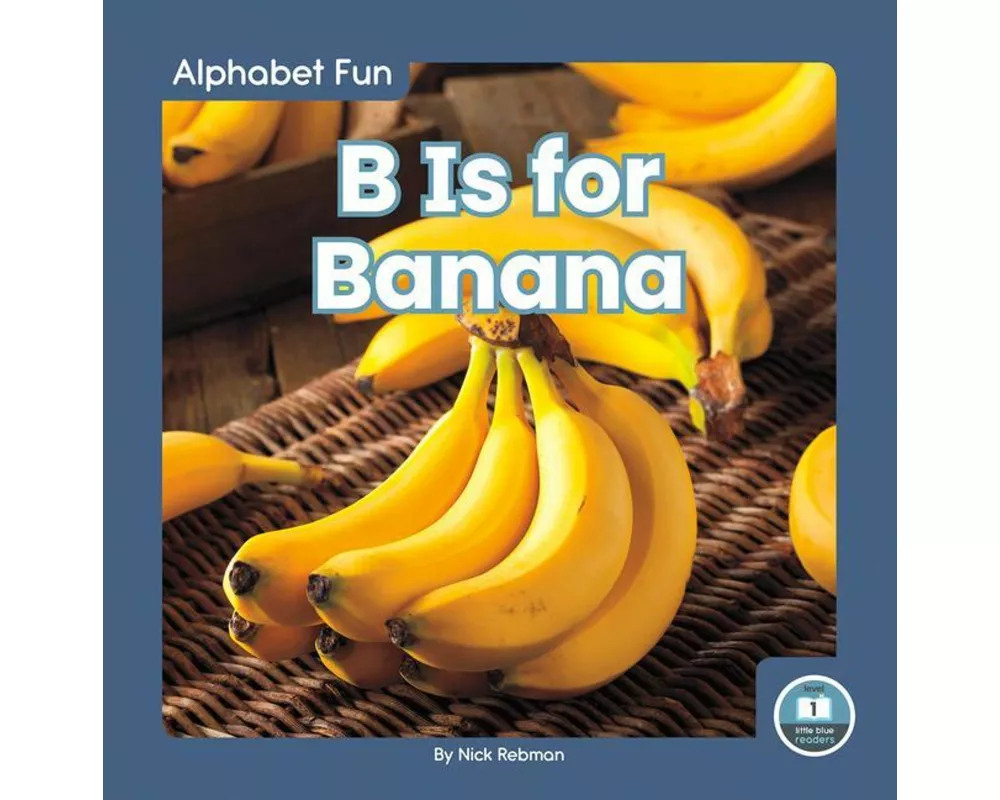 B Is for Banana
