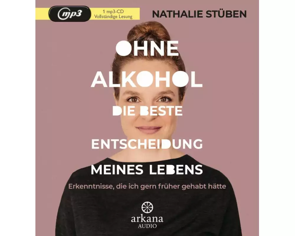 Ohne Alkohol: die beste Entscheidung meines Lebens