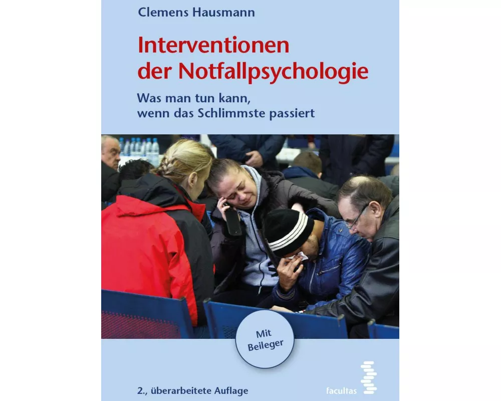 Interventionen der Notfallpsychologie