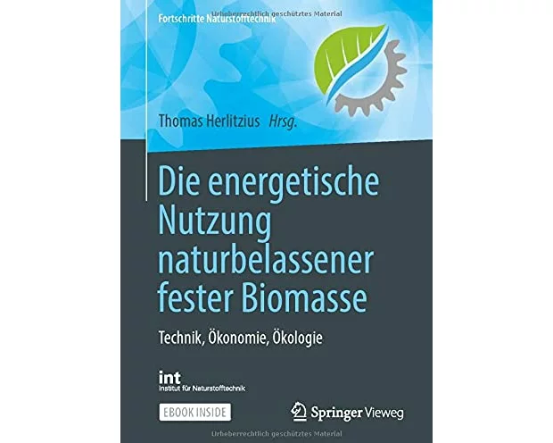 Die energetische Nutzung naturbelassener fester Biomasse