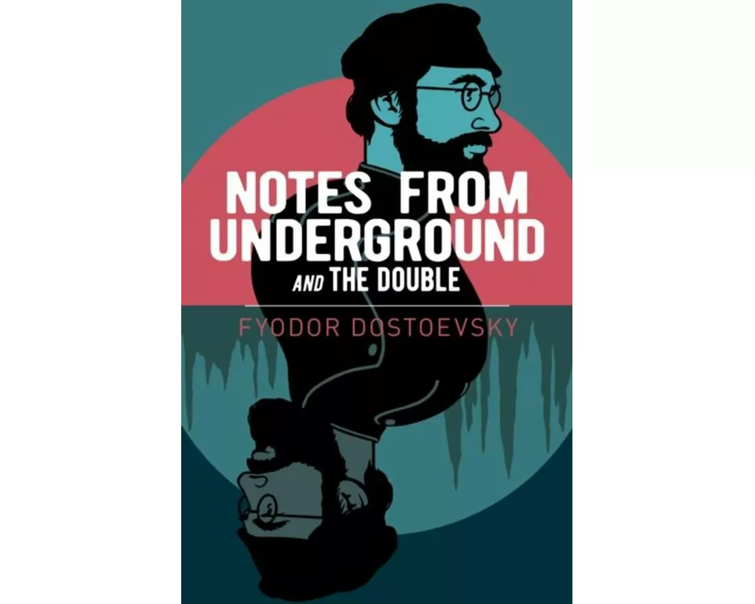 Notes from Underground and The Double