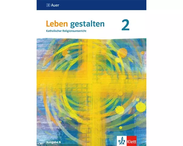 Leben gestalten 2. Ausgabe N. Schulbuch Klasse 7/8