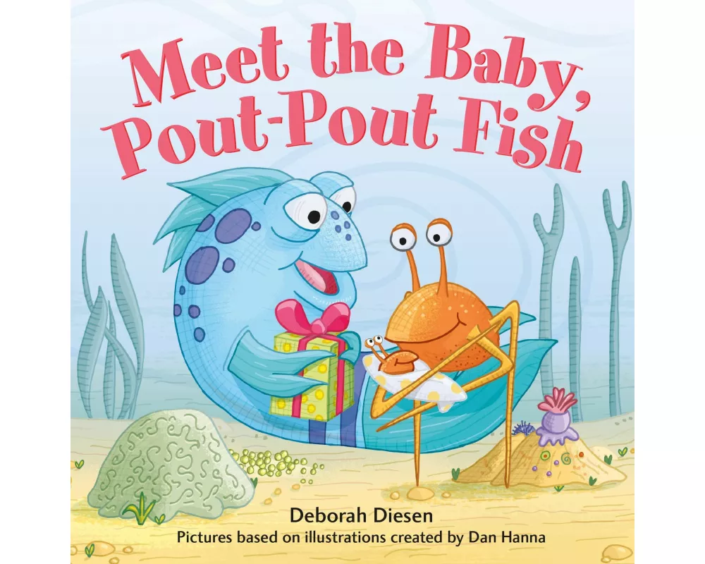 Meet the Baby, Pout-Pout Fish