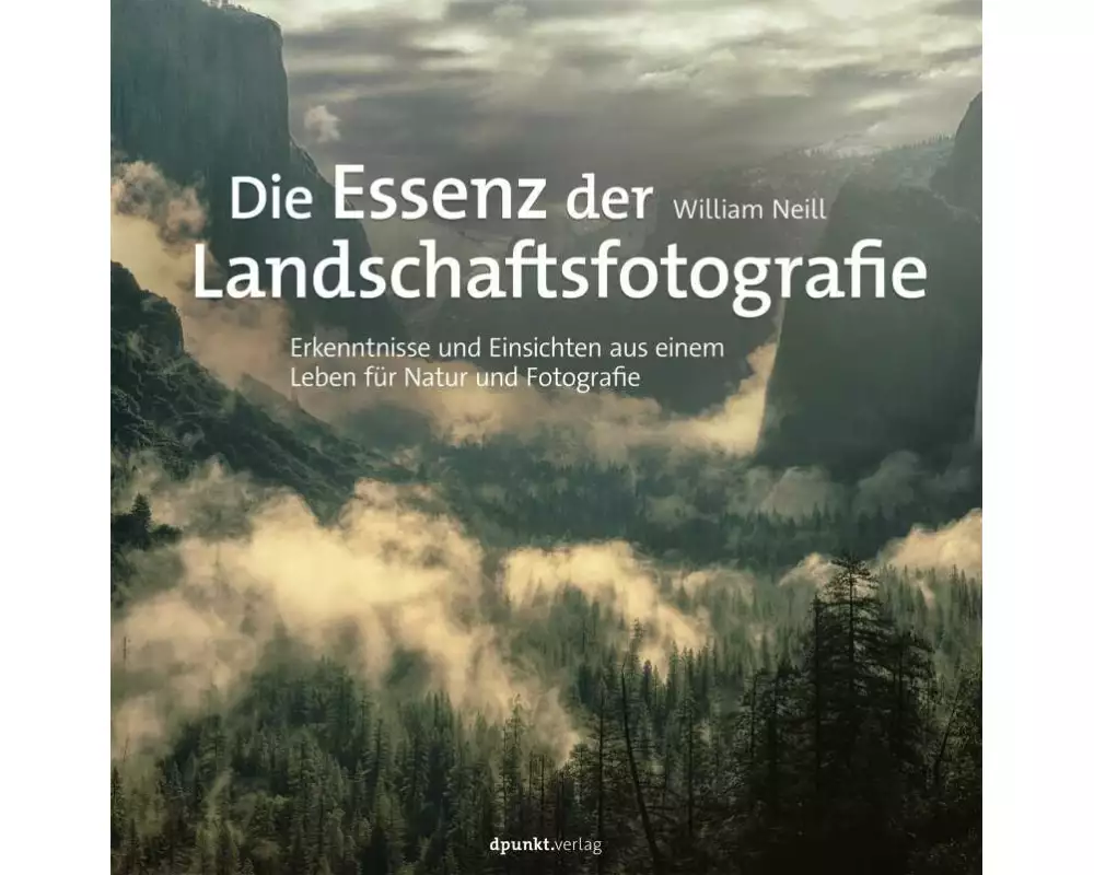 Die Essenz der Landschaftsfotografie