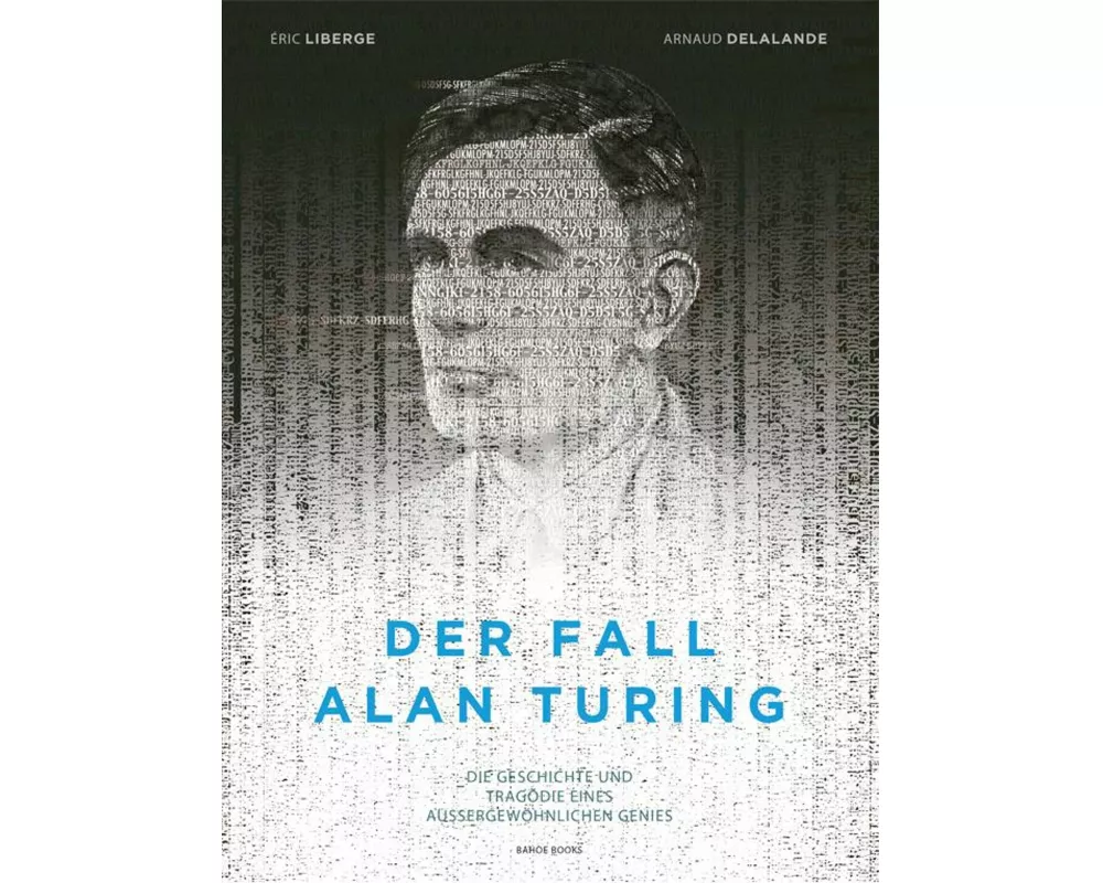 Der Fall Alan Turing