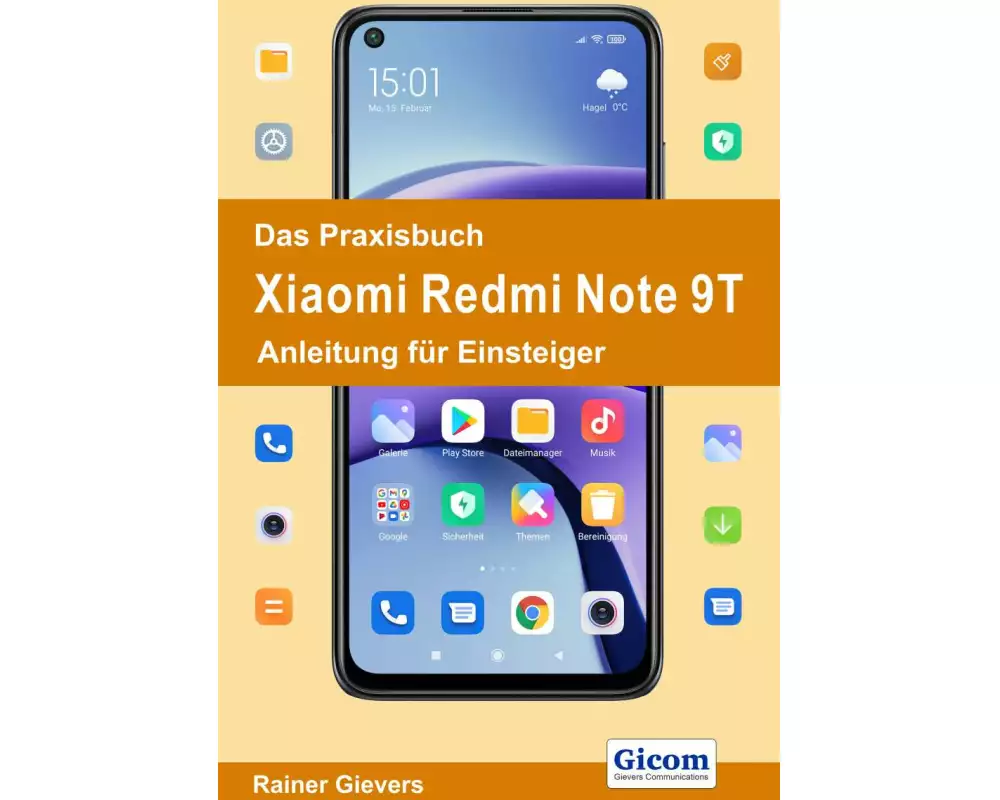 Das Praxisbuch Xiaomi Redmi Note 9T - Anleitung für Einsteiger