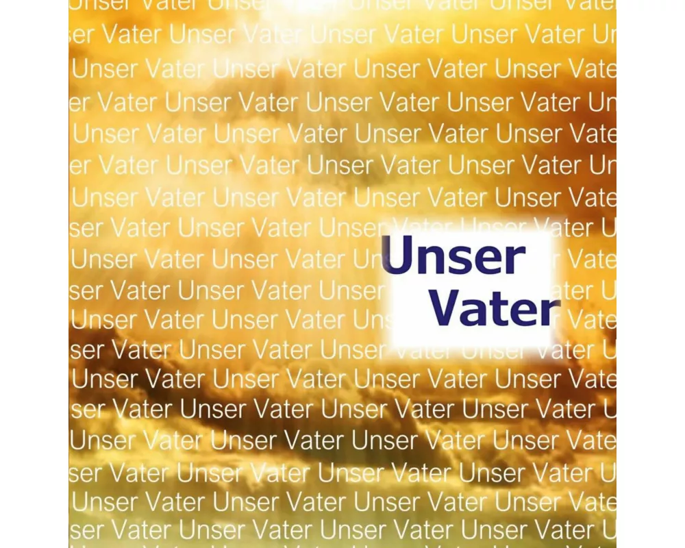 Unser Vater