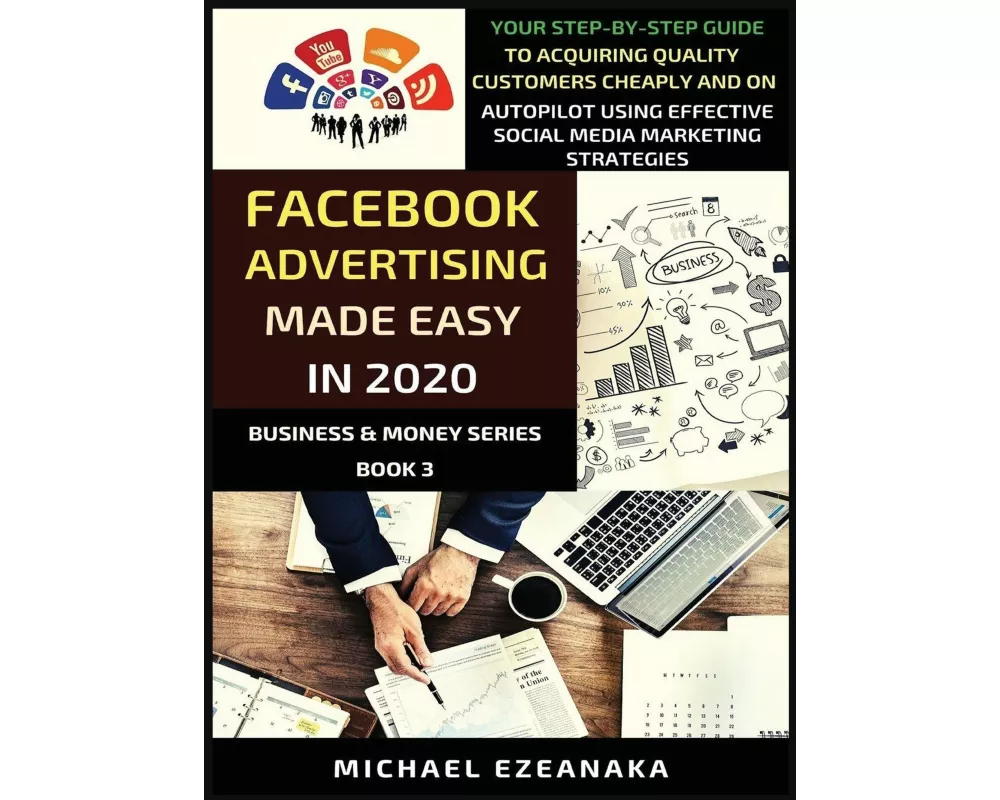 Facebook Advertising Made Easy In 2020