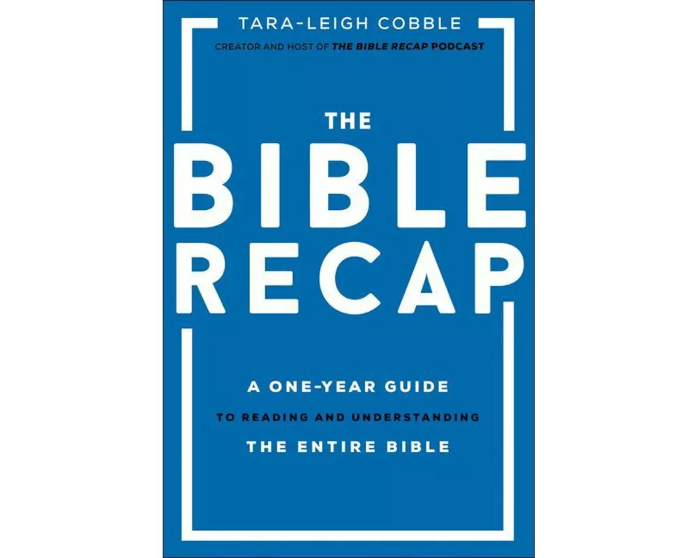 The Bible Recap