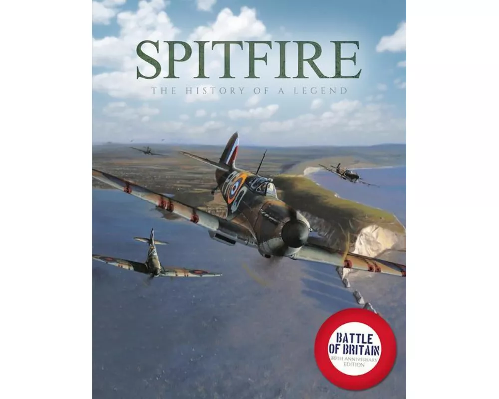 Spitfire: The History of a Legend