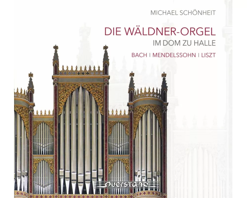 Die Wäldner-Orgel im Dom zu Halle