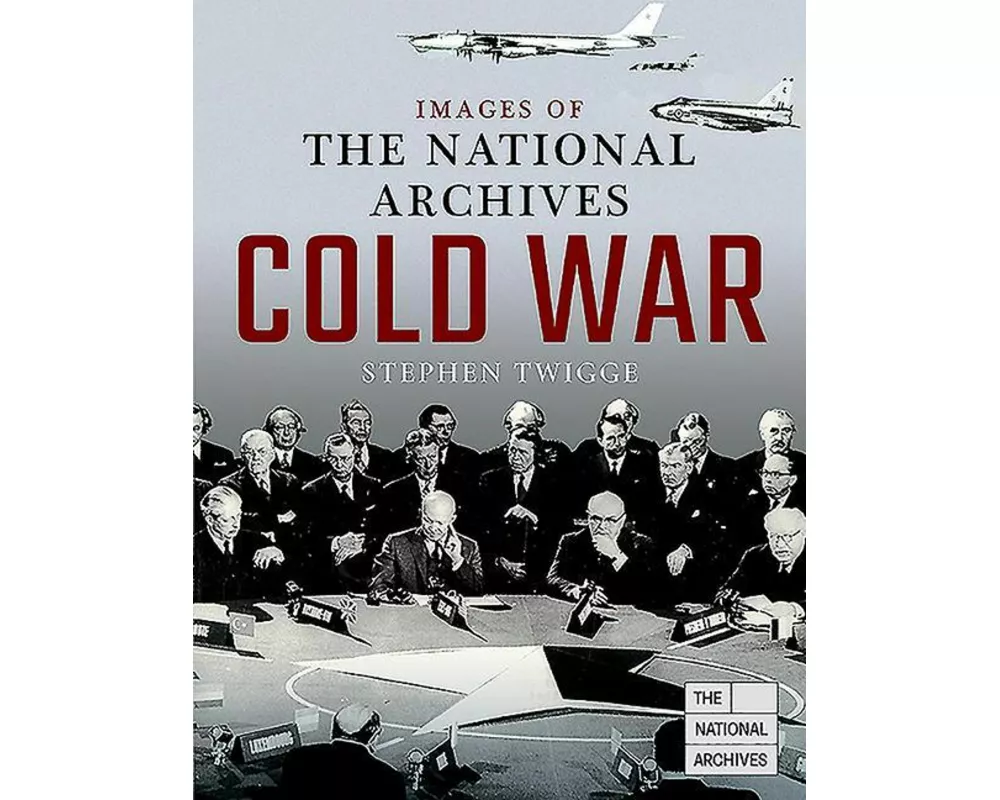 Images of The National Archives: Cold War