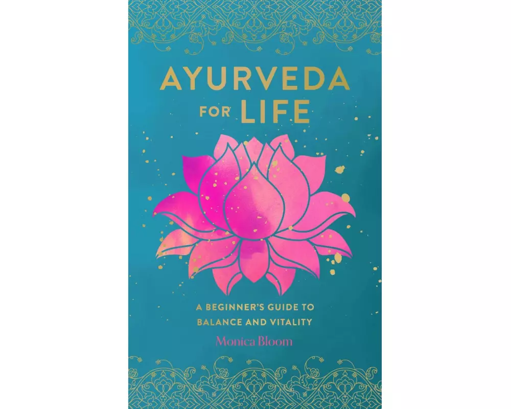 Ayurveda for Life: Volume 18