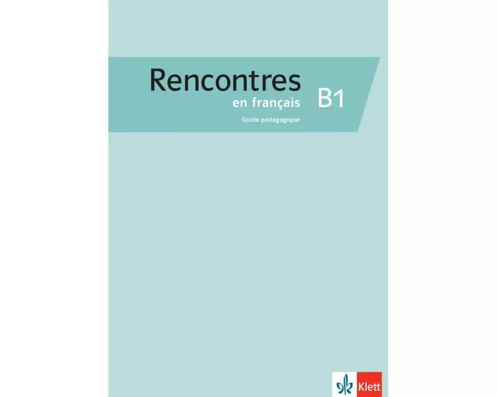 Rencontres en français B1