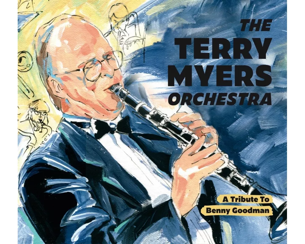 A Tribute to Benny Goodman