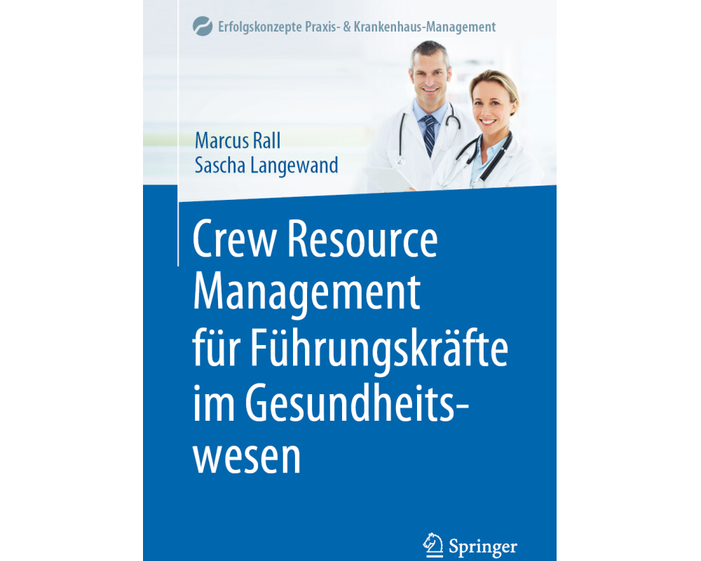 Crew Resource Management für Führungskräfte im Gesundheitswesen