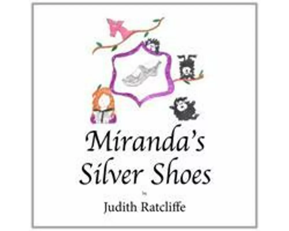 Miranda's Silver Shoes
