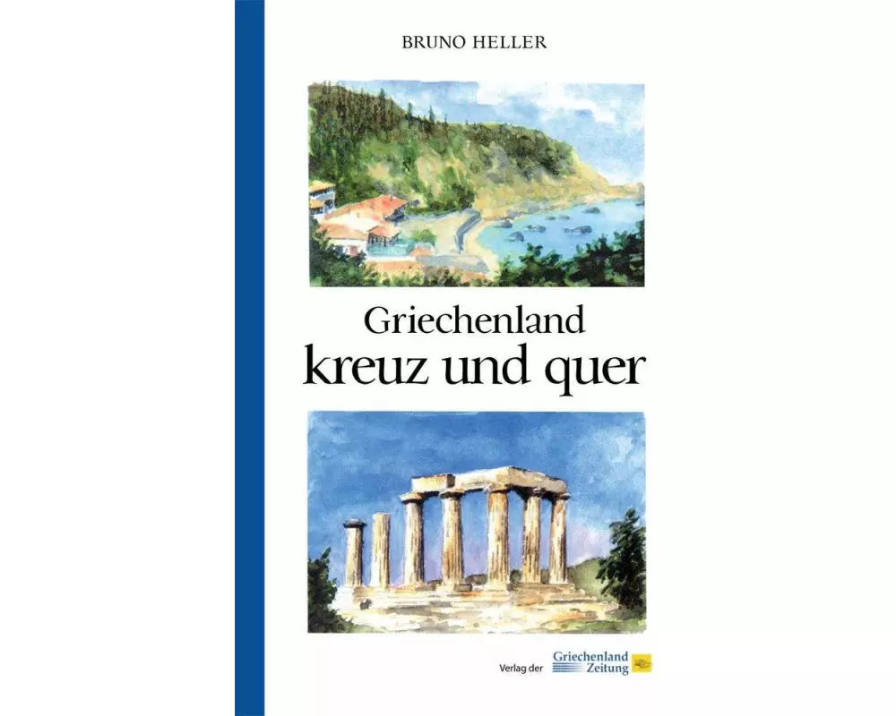 Griechenland kreuz und quer