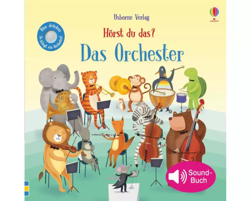 Hörst du das? Das Orchester