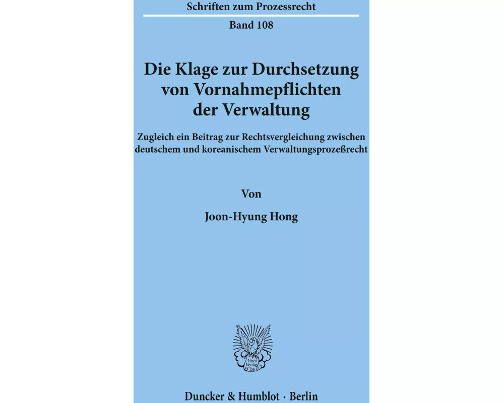 Die Klage zur Durchsetzung von Vornahmepflichten der Verwaltung
