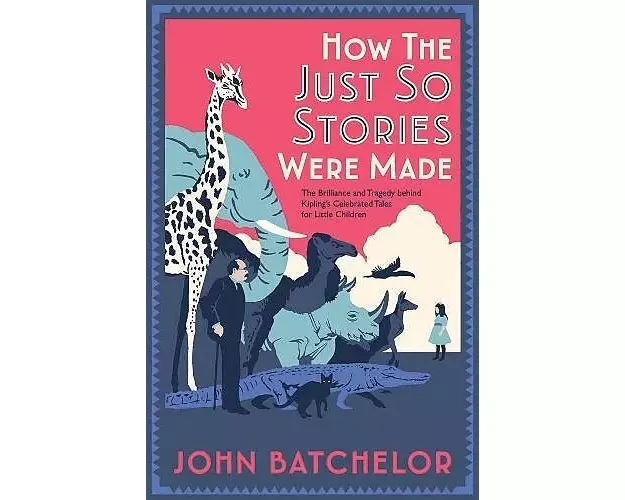 How the Just So Stories Were Made