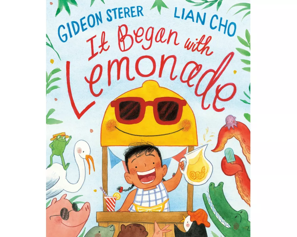 It Began with Lemonade