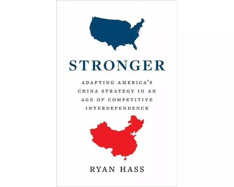 Stronger: Adapting America's China Strategy in an Age of Competitive Interdependence