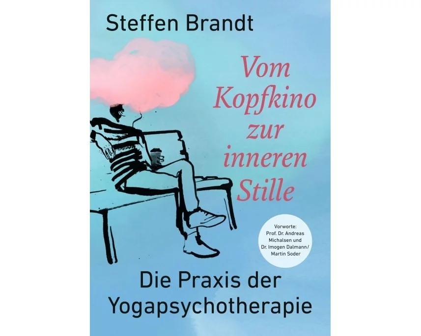 Vom Kopfkino zur inneren Stille