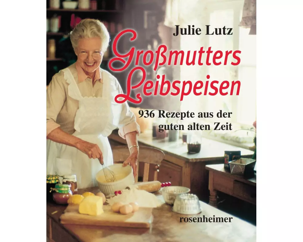 Großmutters Leibspeisen